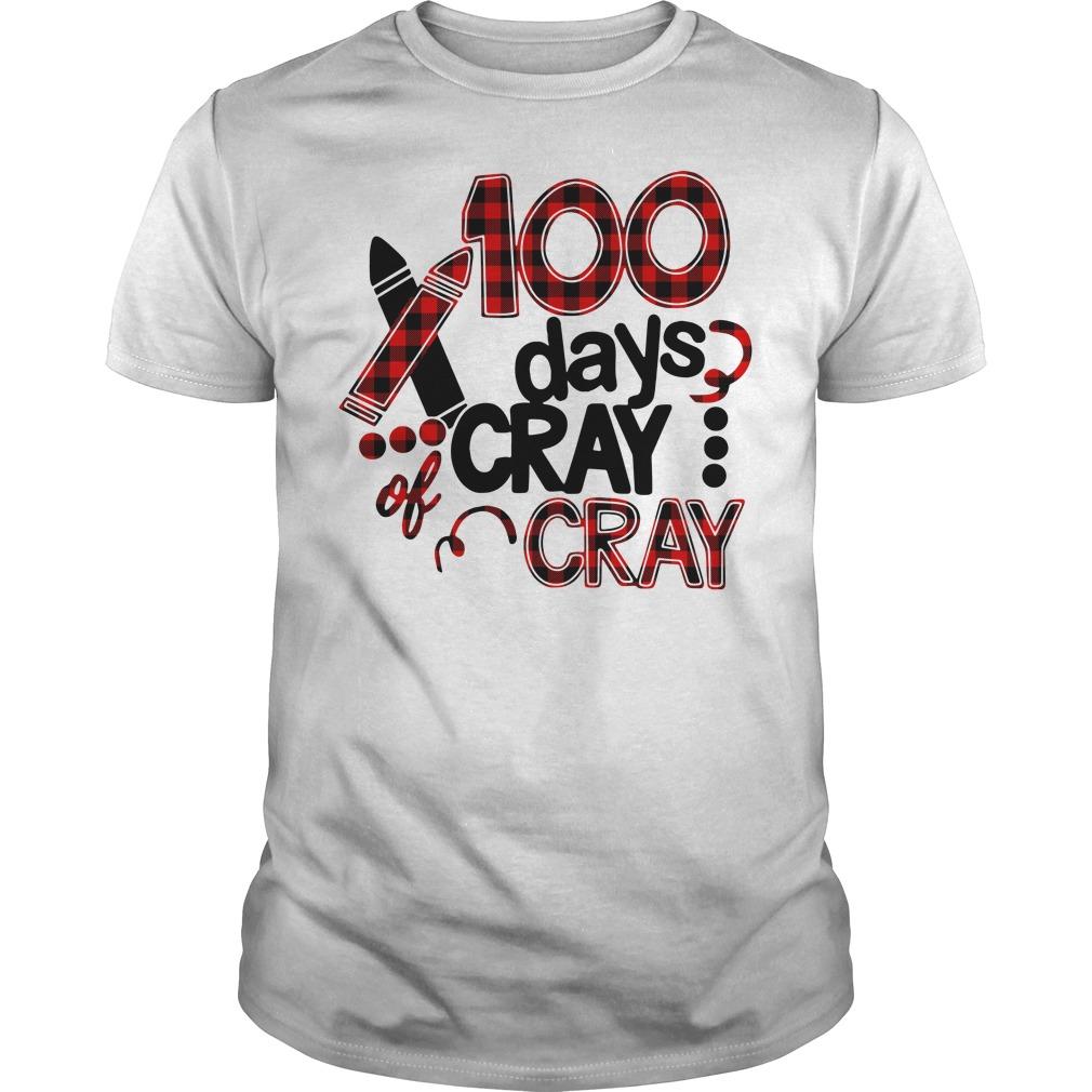 100 days cray cray T Shirt  SU
