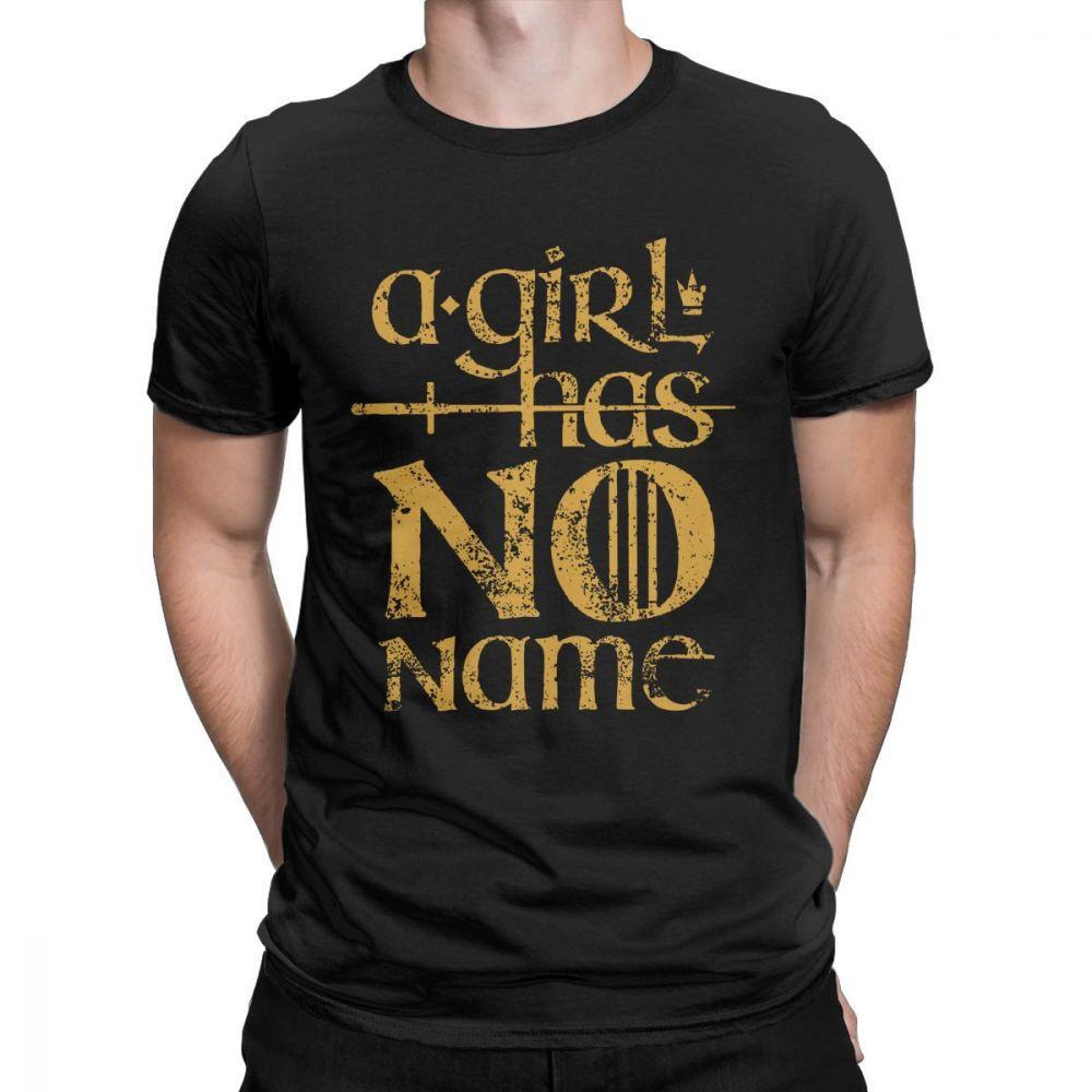 A Girl Has No Name Arya Stark T Shirts T Shirt Man'S Novelty Purified Cotton Short Sleeve Tees Normal Clothes