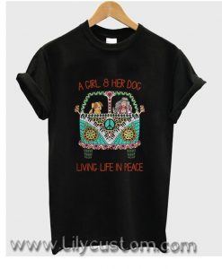 A girl and her dog living life in peace T Shirt (LIM)