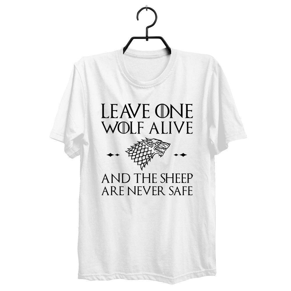 Alive Arya Stark T Shirt Cool Tops Game Of Thrones Leave One Wolf Free ShippingFunny Unisex Casual Tshirt