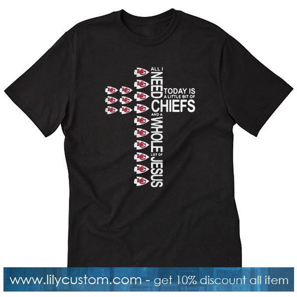 All I need today is a little bit of Kansas City Chiefs and a whole T-shirt