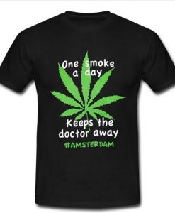 Amsterdam One Smoke A Day T Shirt