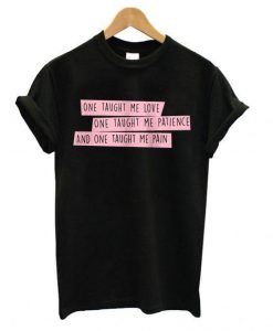 Ariana Grande – Thank u Next One Taught Me Love T shirt