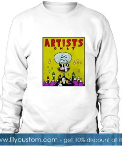 Artist Only Squidward Sweatshirt