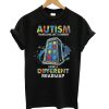 Autism Traveling life’s journey using a different roadmap T shirt
