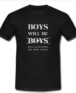 BOYS WILL BE T Shirt SU