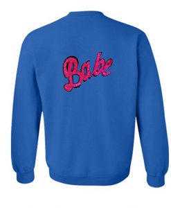 Babe Sweatshirt Back  SU