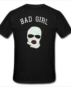 Bad Girl T-Shirt Back