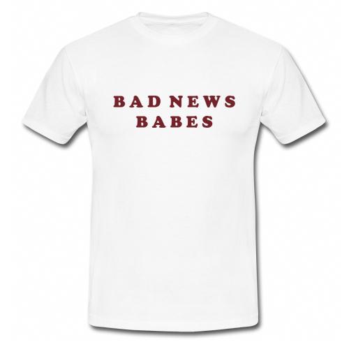 Bad News Babes T Shirt  SU