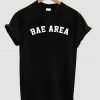 Bae Area shirt