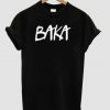 Baka t shirt