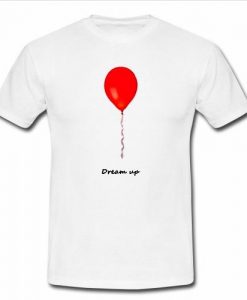 Balloon Dream Up T Shirt