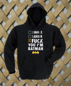 Batman Fuck Batman Hoodie