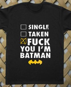 Batman Fuck Batman T shirt