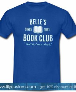 Belle's Since 1991 Book Club T-Shirt