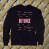 Beyonce sweatshirt