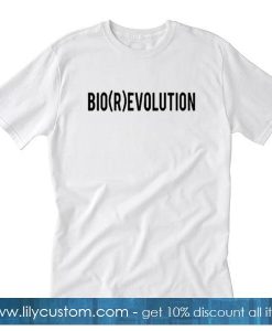 Bio Revolution T-Shirt