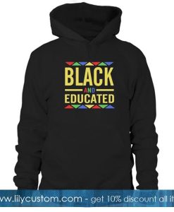 Black And Educated Hoodie