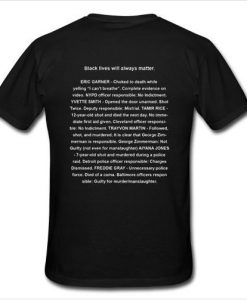 Black Lives Will Always Matter T Shirt Back