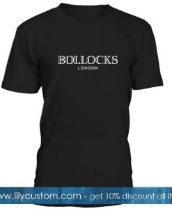 Bollocks London Tshirt