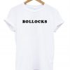 Bollocks t shirt