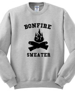 Bonfire sweatshirt