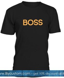 Boss Font Tshirt