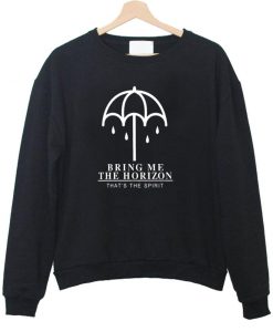 Bring Me The Horizon Thats The Spirit sweatshirt