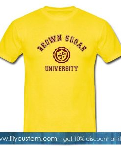 Brown Sugar University Tshirt