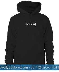 Bruklin Hoodie