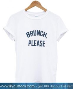 Brunch Please T Shirt (LIM)