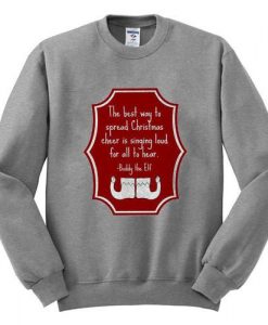 Buddy Elf Christmas quote Unisex Sweatshirt