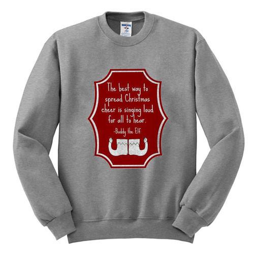 Buddy Elf Christmas quote Unisex Sweatshirt