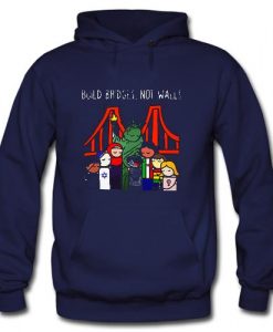 Build Bridges Not Walls Black Lives Matter Hoodie  SU