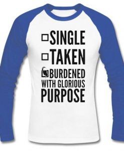 Burdened With Glorious Purpose raglan longsleve