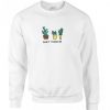 Cactus Don't Touch Printed On sweatshirt