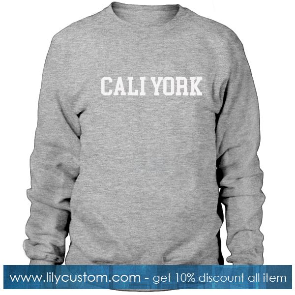 Cali York California New York Sweatshirt