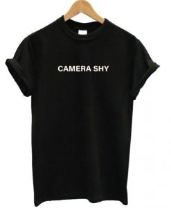 Camera Shy T-shirt