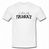 Casual Friday t shirt