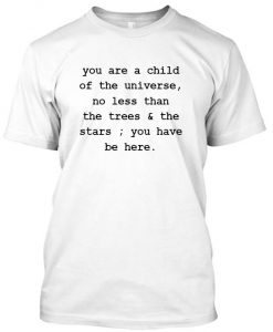 Child Of Universe tshirt