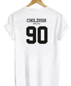 Childish 90 tshirt back