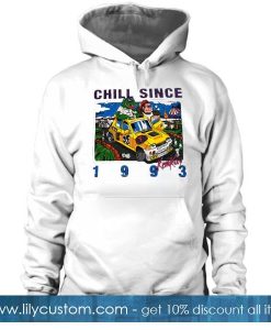 Chill Since 1993 Hoodie