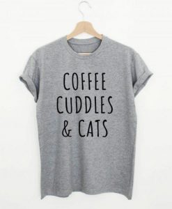 Coffee Cuddles And Cats T-shirt