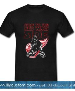 Come to the Detroit Red Wings side T-Shirt