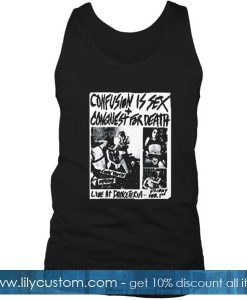 Confusion Is Sex Conquest For Death Tank Top