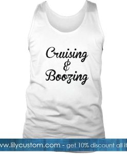 Cruising & Boozing Tank Top