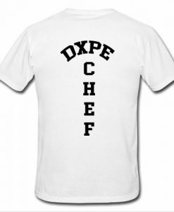 DXPE CHEF t shirt back