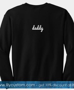 Daddy Font Sweatshirt Back