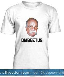 Diabeetus T Shirt