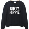 Dirty Hippie sweatshirt